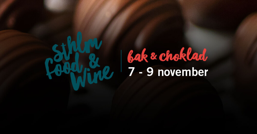 Bak- och Chokladfestivalen Sthlm Food & Wine 2025 Sveba Dahlen